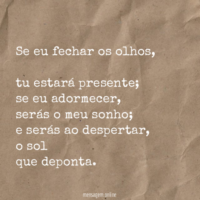 Se eu fechar os olhos