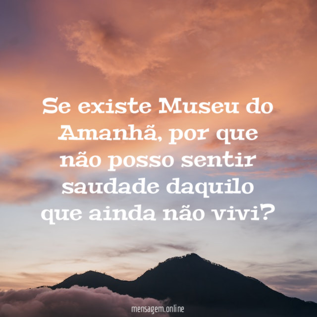 Se existe Museu do Amanhã