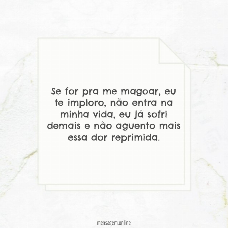 Se for pra me magoar