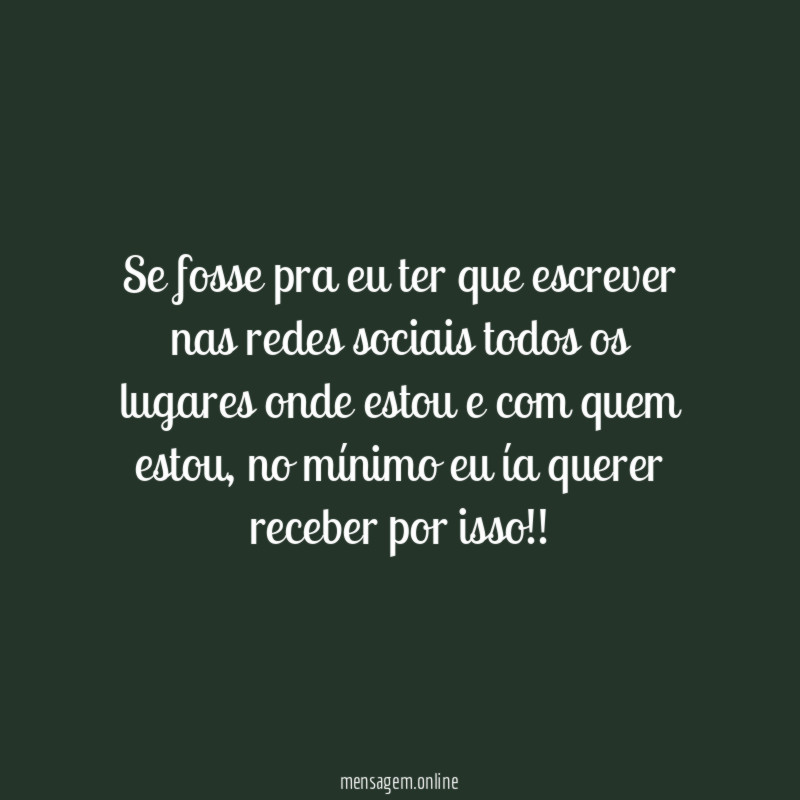 Se fosse pra eu ter que escrever nas