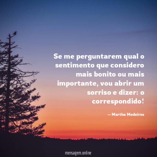 Se me perguntarem qual o sentimento que considero