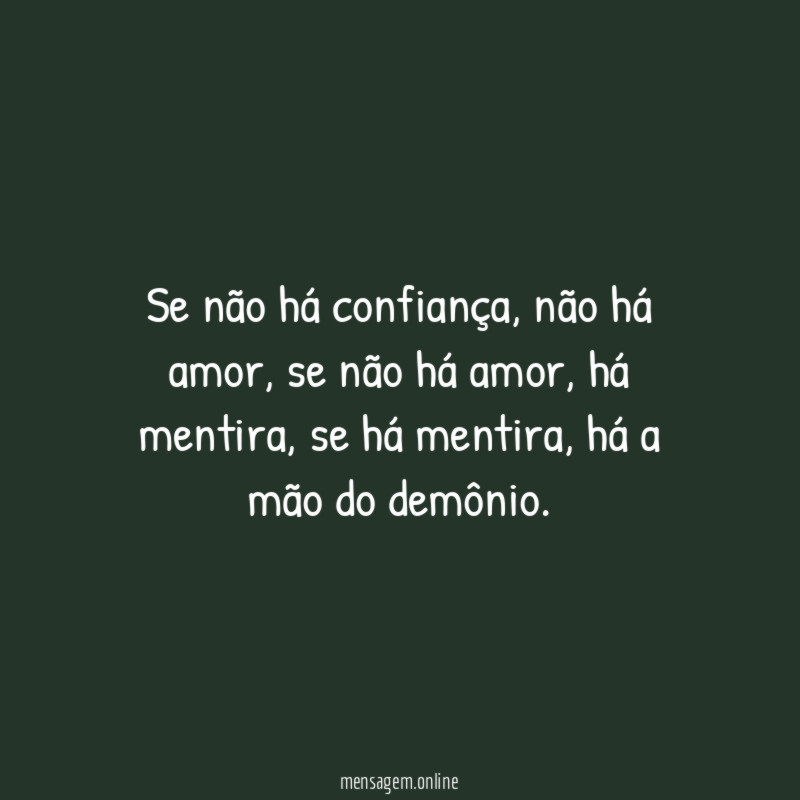 Se não há confiança