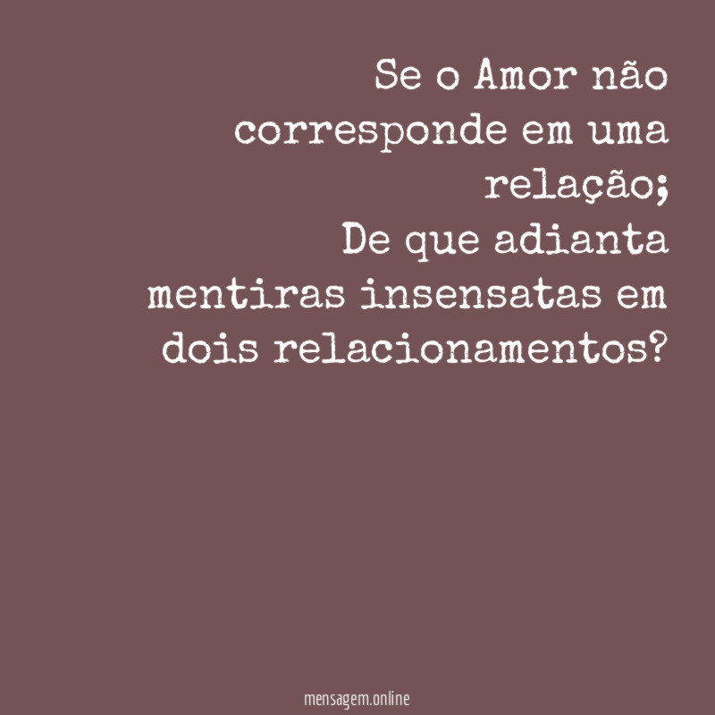 Se o Amor não corresponde em uma relação