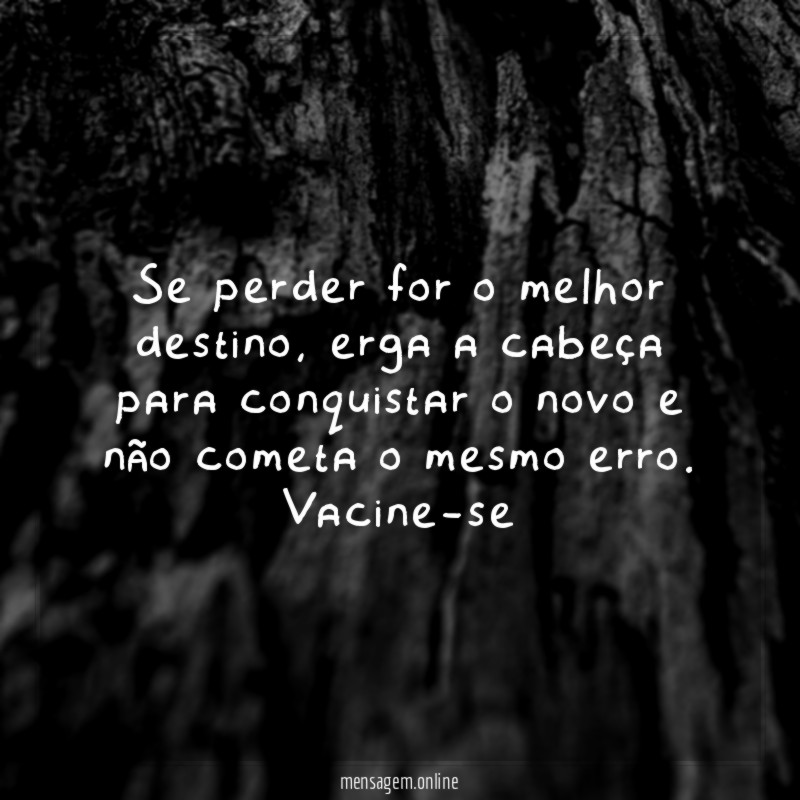 Se perder for o melhor destino