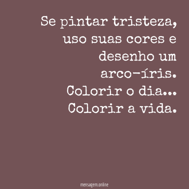 Se pintar tristeza
