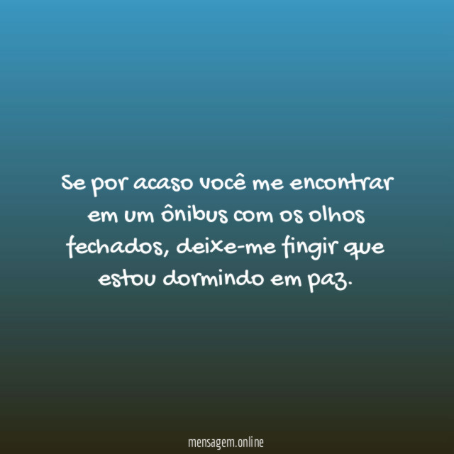 Se por acaso você me encontrar em um