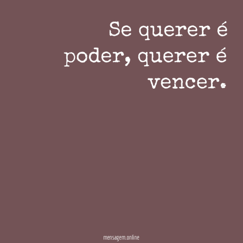 Se querer é poder