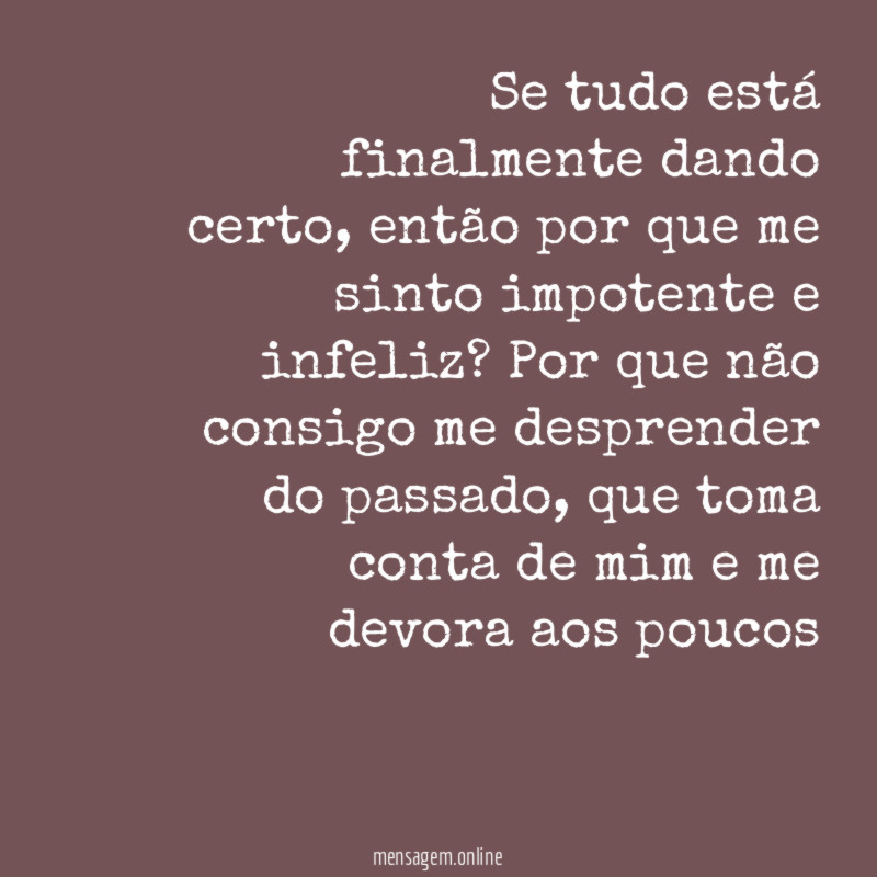 Se tudo está finalmente dando certo