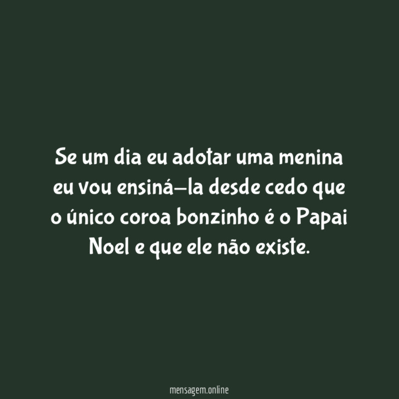 Se um dia eu adotar uma menina eu