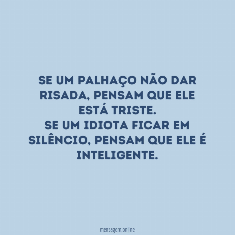 Se um palhaço não dar risada