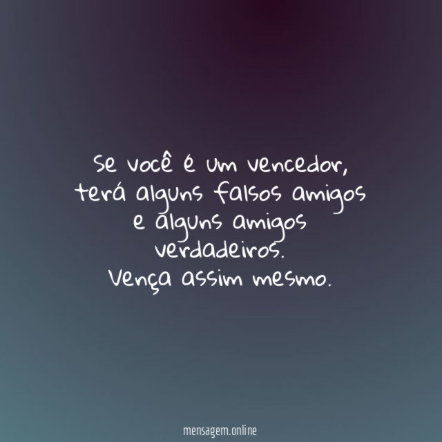 Se você é um vencedor