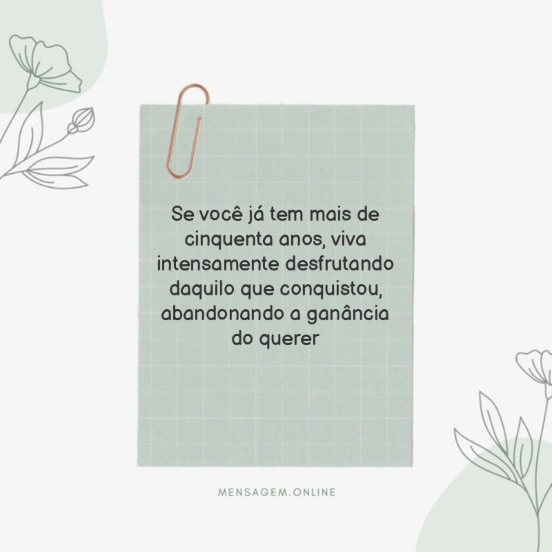 Se você já tem mais de cinquenta anos