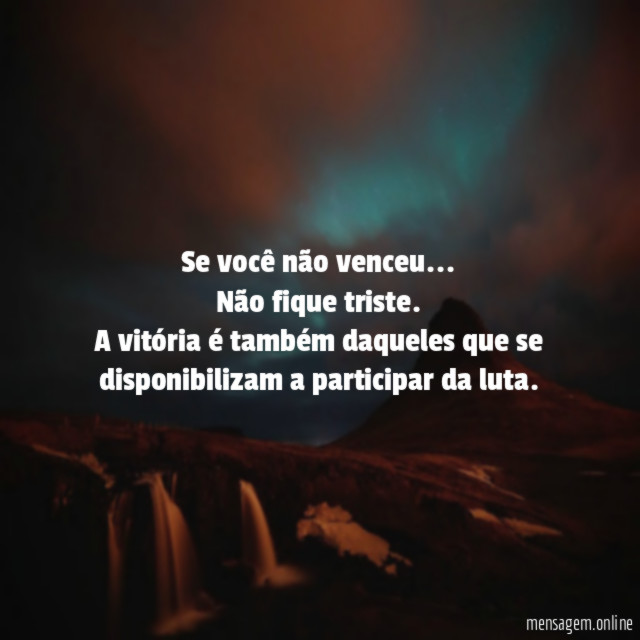Se você não venceu