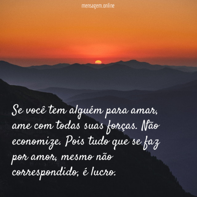 Se você tem alguém para amar