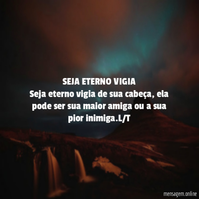 SEJA ETERNO VIGIA