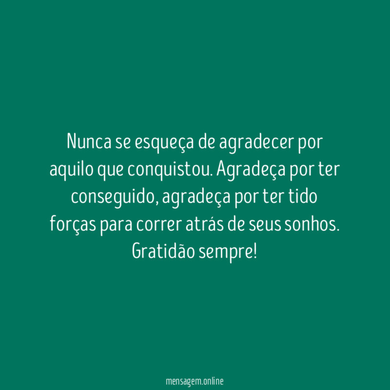 Seja grato(a)!