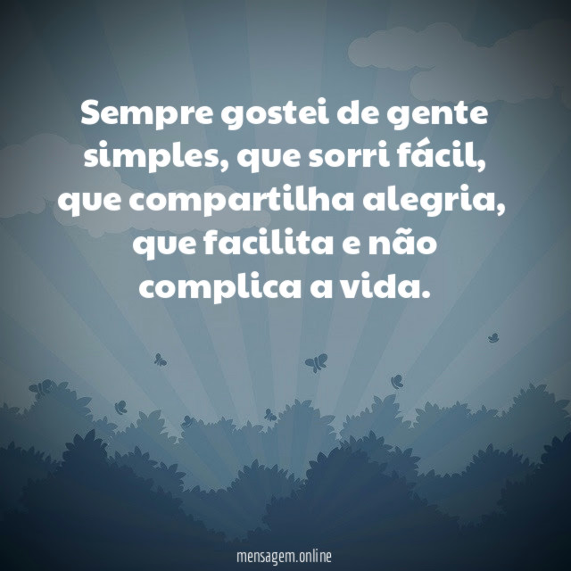 Sempre gostei de gente simples