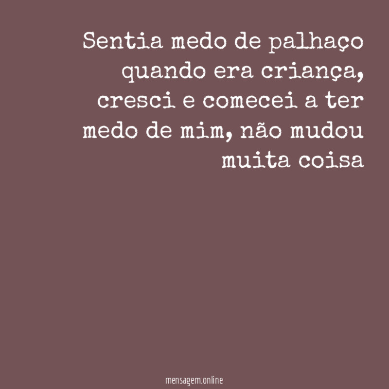 Sentia medo de palhaço quando era criança