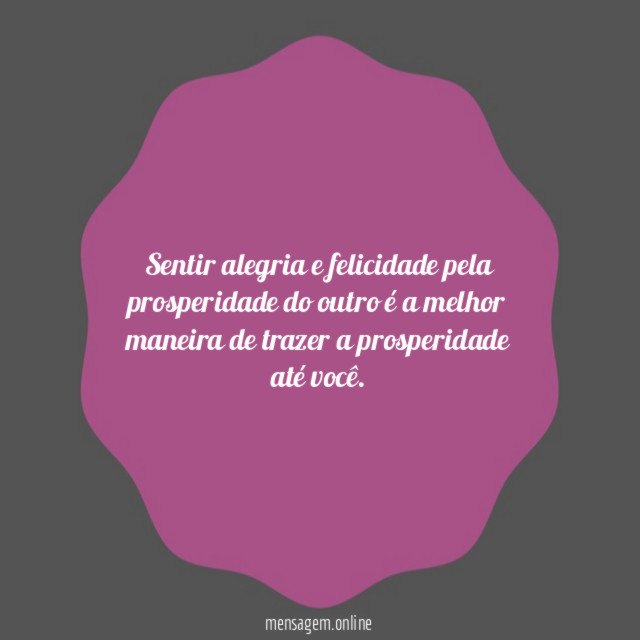 Sentir alegria e felicidade pela prosperidade do outro
