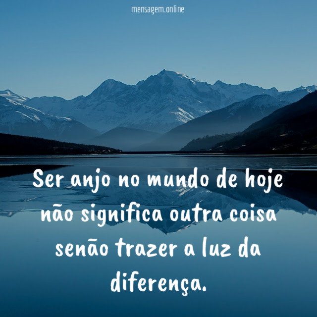 Ser anjo no mundo de hoje não significa