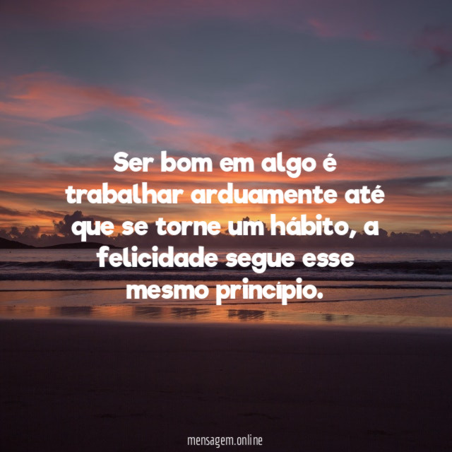 Ser bom em algo é trabalhar arduamente até
