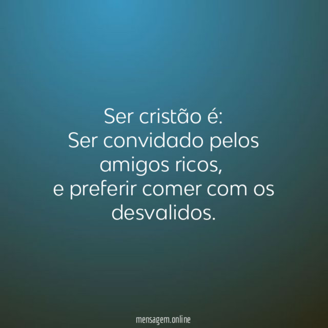 Ser cristão é