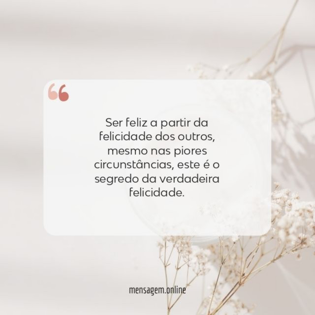 Ser feliz a partir da felicidade dos outros
