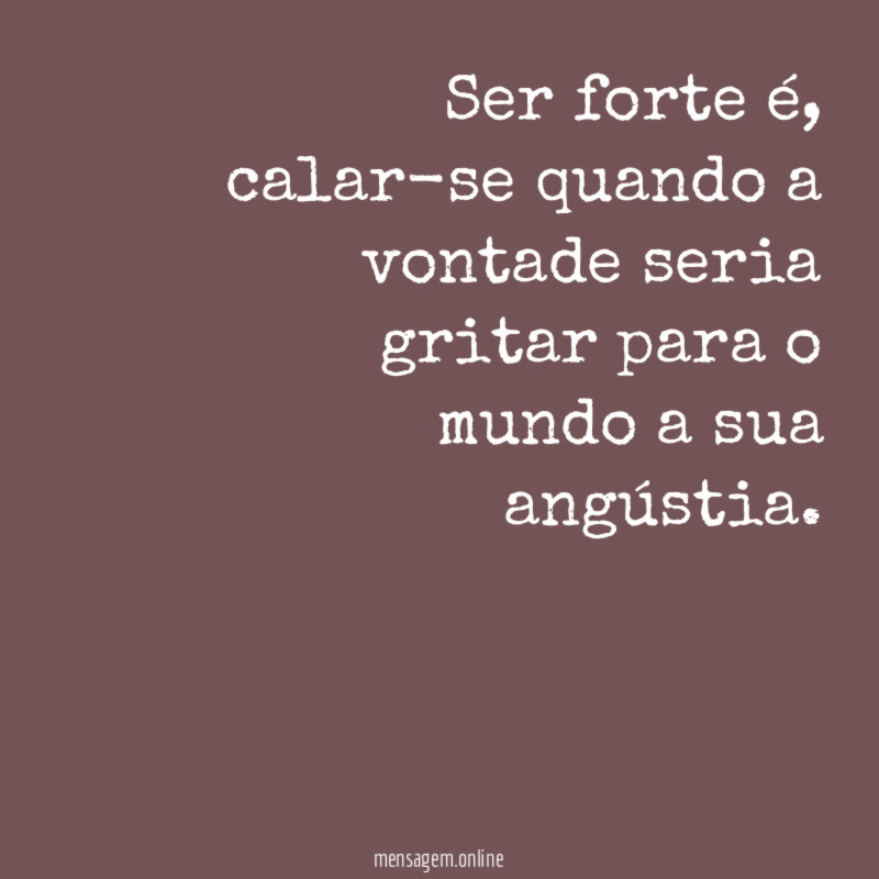 Ser forte é