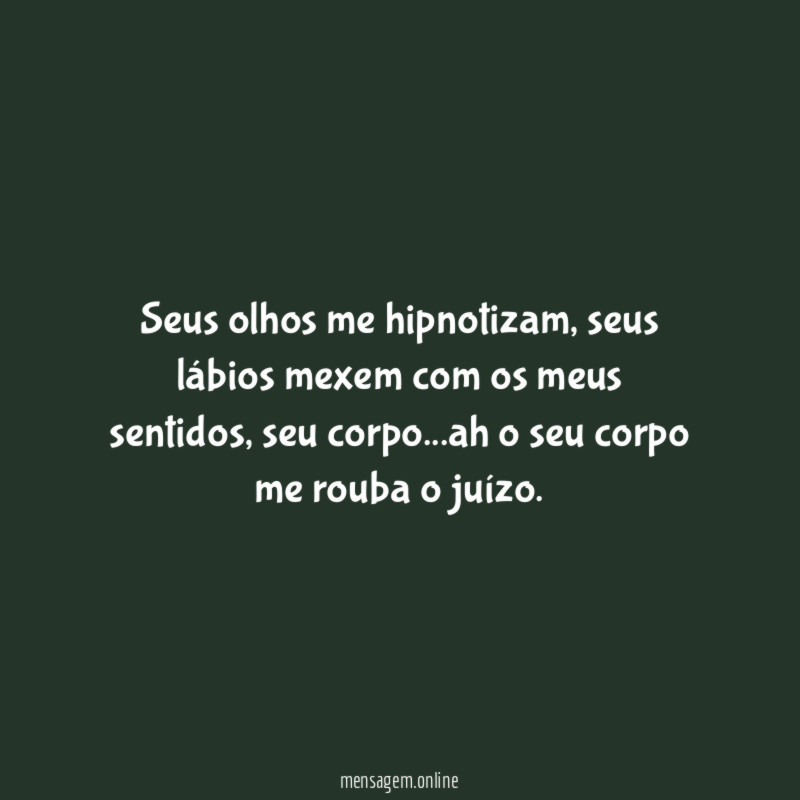Seus olhos me hipnotizam
