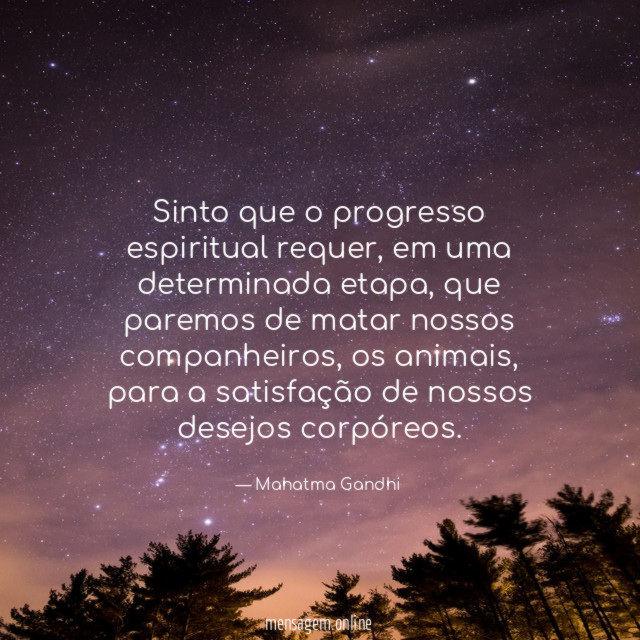 Sinto que o progresso espiritual requer