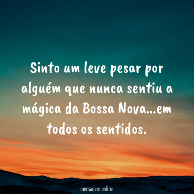 Sinto um leve pesar por alguém que nunca