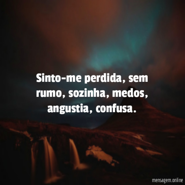 Sinto-me perdida
