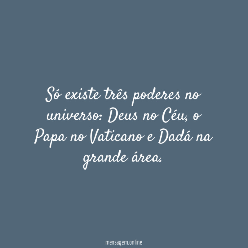 Só existe três poderes no universo