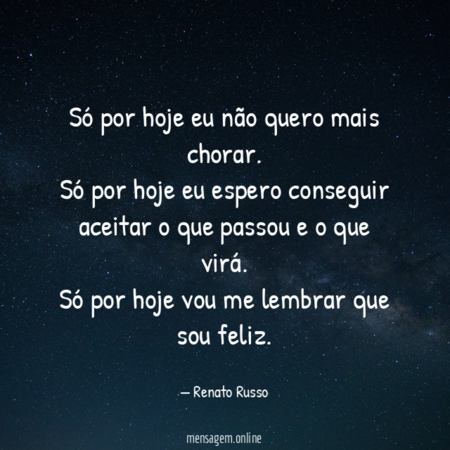 Só por hoje eu não quero mais chorar