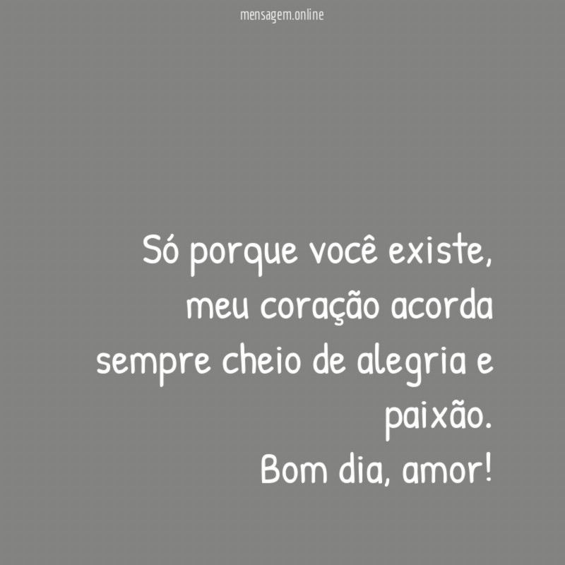 Só porque você existe