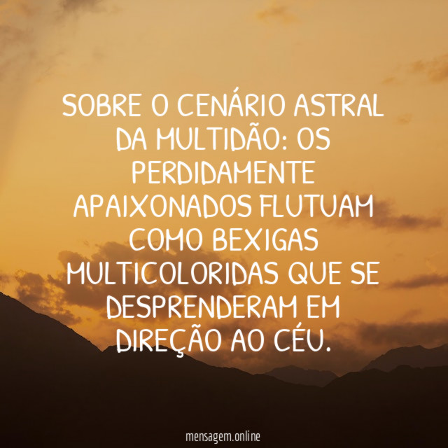 Sobre o cenário astral da multidão