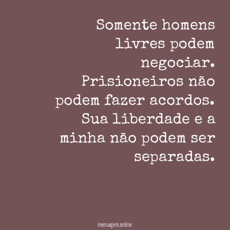 Somente homens livres podem negociar