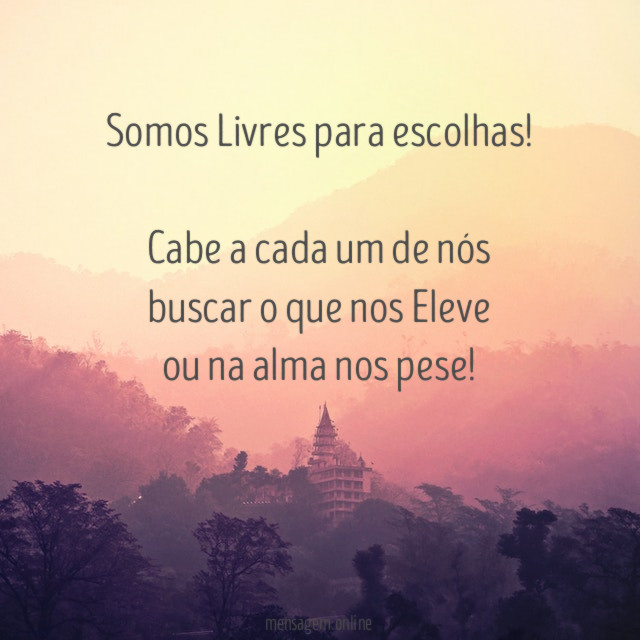 Somos Livres para escolhas