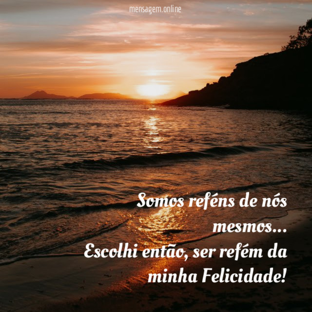 Somos reféns de nós mesmos
