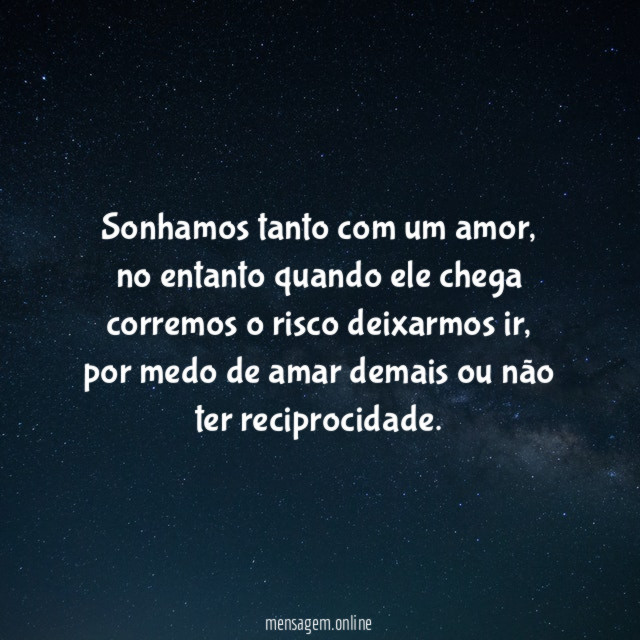Sonhamos tanto com um amor