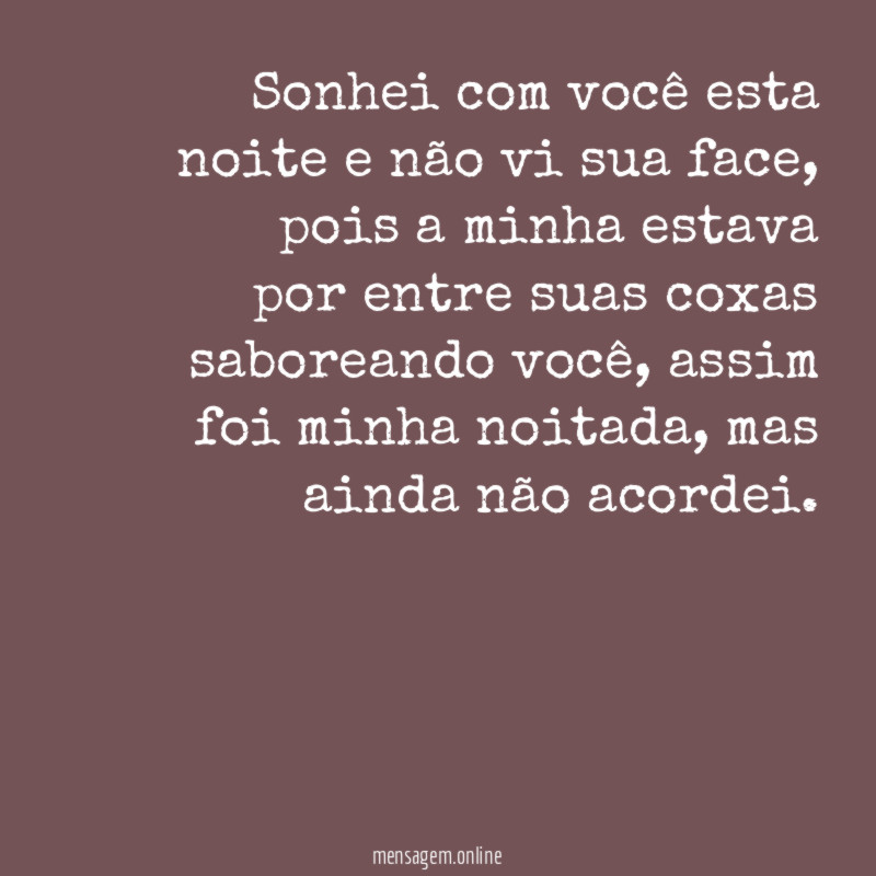 Sonhei com você esta noite e não vi sua face