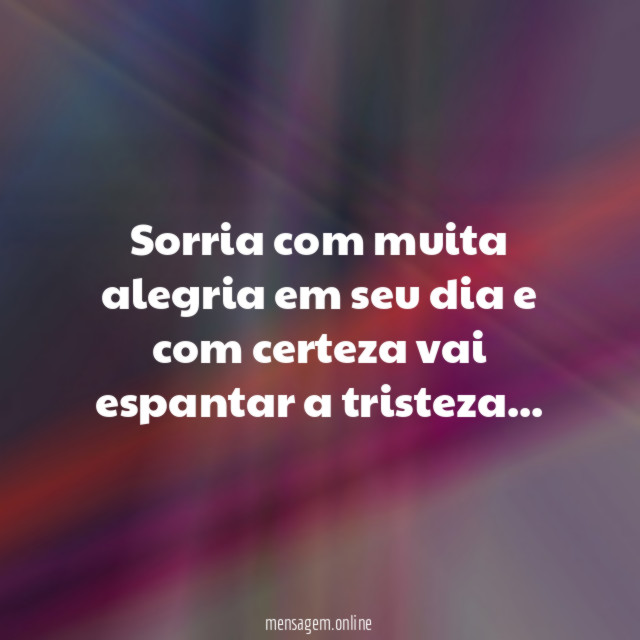 Sorria com muita alegria em seu dia
