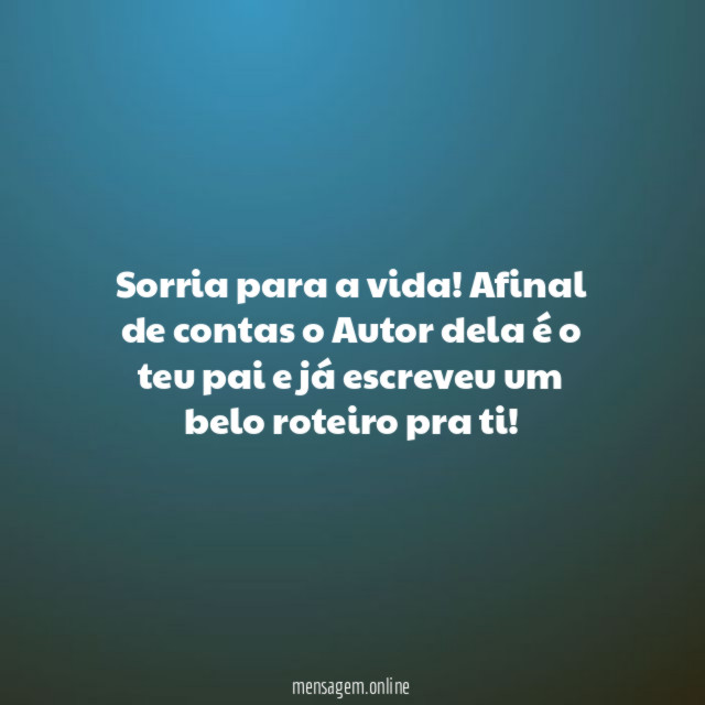 Sorria para a vida