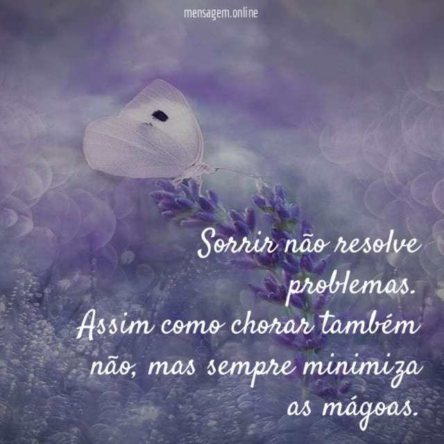 Sorrir não resolve problemas