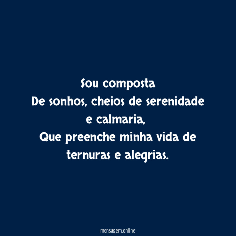 Sou composta De sonhos
