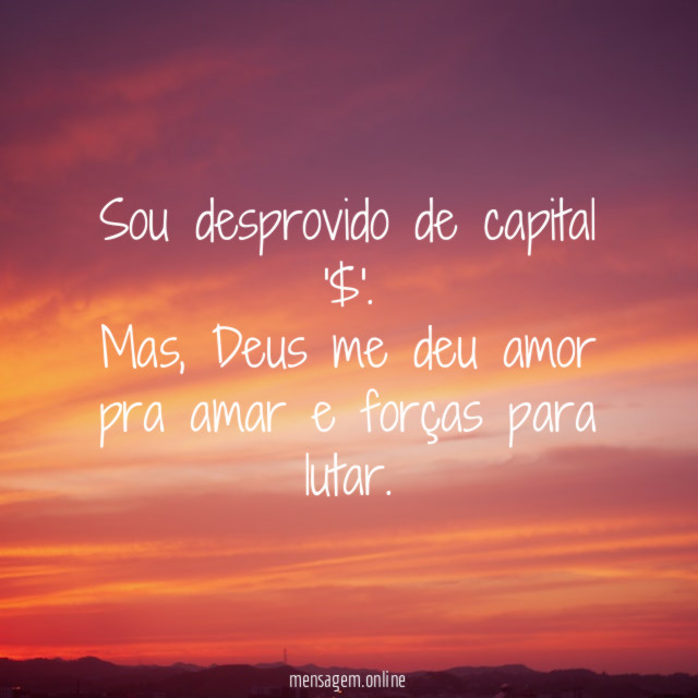 Sou desprovido de capital '$'