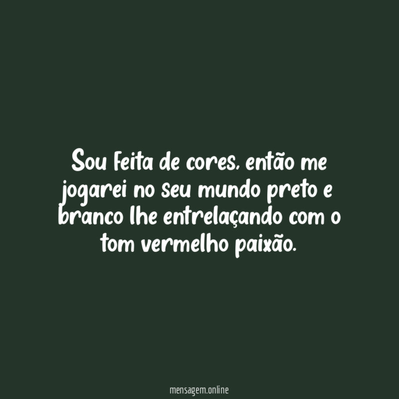 Sou feita de cores