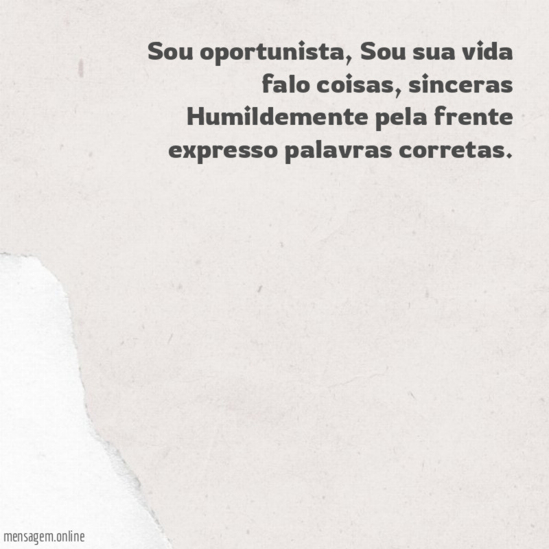 Sou oportunista