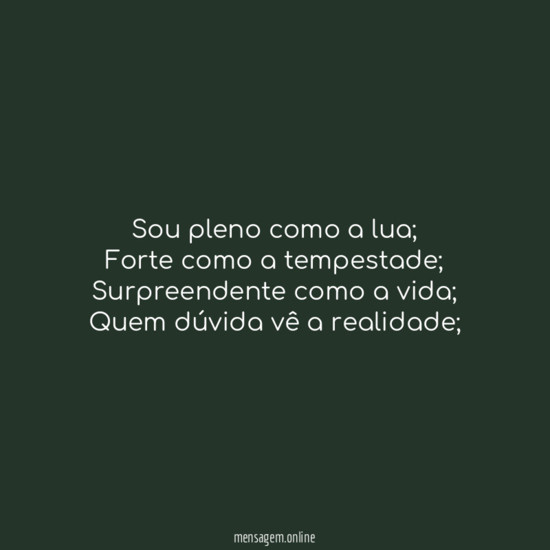 Sou pleno como a lua