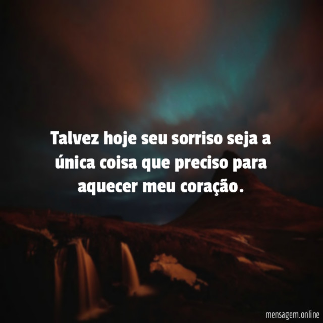 Talvez hoje seu sorriso seja a única coisa